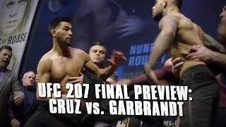 UFC 207: Dominick Cruz vs. Cody Garbrandt - Final Preview