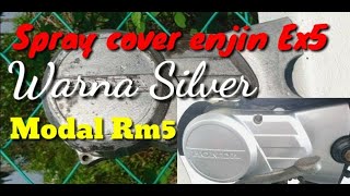 DIY Spray cover enjin ex5 RM 5