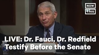Dr. Anthony Fauci, Dr. Robert Redfield Testify on COVID-19 Response | LIVE | NowThis