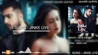 Jinke liye - Neha Kakkar & Jaani - Full Mp3 Hindi Song 2020