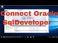 How to connect Oracle SqlDeveloper to Database