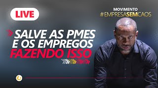 Salve as pequenas EMPRESAS e os EMPREGOS nessa CRISE