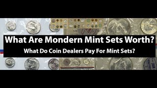 Modern Mint Set Value - How Much Dealers Pay - How Much They Sell For