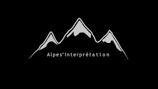 Projet Alpes'Interprétation - vidéo