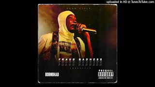 BORNBHAD-Fraud Badness(FREESTYLE)