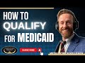 How to QUALIFY for MEDICAID 🔎