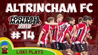 FM18 - Altrincham FC - EP14 - Vanarama National League North - Football Manager 2018