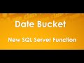 The DateBucket function released in the new SQL Server 2022.