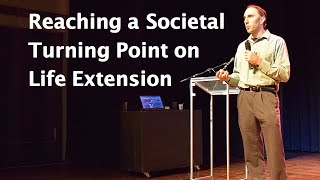 Life Extension: How to Reach a Societal Turning Point — Talk by Keith Comito at D.N.A. Conference