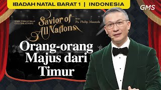 Indonesia | Christmas Celebration 1: Savior of All Nations - GMS Surabaya Barat (GMS Church)