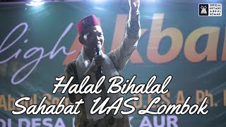 LIVE | Puncak Tabligh Akbar, "Halal Bihalal Sahabat UAS Lombok" Lombok | Ustadz Abdul Somad