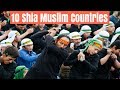 Top 10 Shia Muslim countries in the World