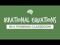 A Thinking Lesson for Solving Irrational Equations