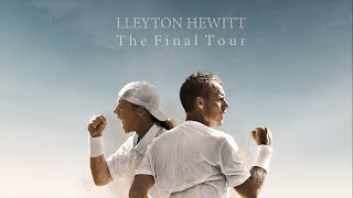 Lleyton Hewitt: The Final Tour