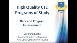 High Quality CTE Data and Program Improvement Webinar