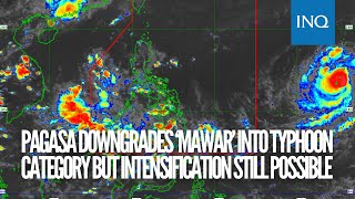 Pagasa downgrades ‘Mawar’ into typhoon category but intensification still possible | INQToday