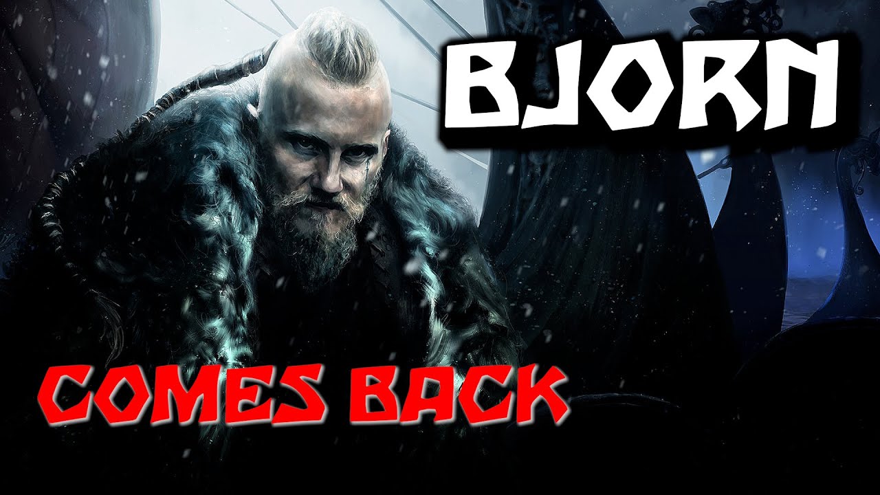Vikings Bjorn Comes Back Youtube