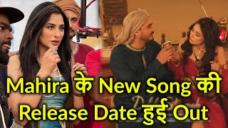 Mahira Sharma new video song Duldi Sharab releasing date out