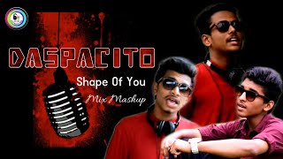 Daspacito Shape of you \