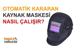 OTOMATİK KARARAN KAYNAK MASKESİ İNCELEME [2021]