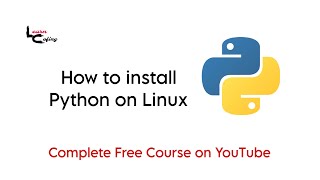 Python Course for Beginners #3 – How to Install Python on Linux (Step-by-Step Guide)