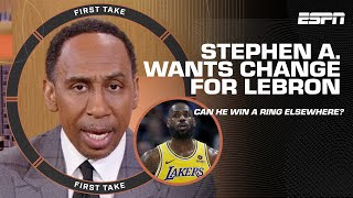 IF LeBron wins another ring it WON'T BE AS A LAKER 🗣️ Stephen A. wants to SEE CHANGE 💍 | First Take