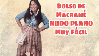 Bolso de MACRAMÉ- muy Fácil - Nudo Plano