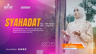 SYAHADAT - Nefi indriani | Ratu Religi PKL | Music Video Official | Lagu Religi Viral