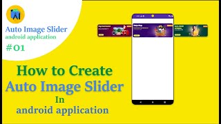 Image Slider || Android Studio Tutorial: A step-by-step guide