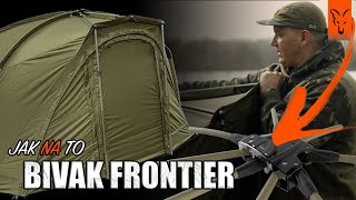 FOX FRONTIER BIVVY | Časté dotazy | Jak postavit/sbalit