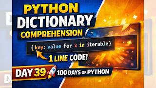 Lesson 39 - Python Dictionary Comprehension Explained Simply | 100 Days Python Series