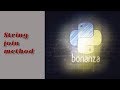 #4 Python Bonanza - String Join Method