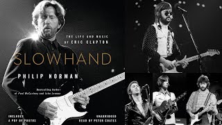 Slowhand: The Life and Music of Eric Clapton - Unabridged Audiobook - 1 of 2