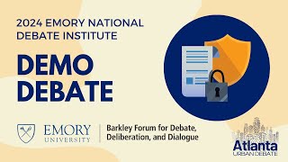 Emory National Debate Institute Demonstration Debate