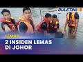 LEMAS | Kanak-Kanak Ditemui Lemas Di Sungai