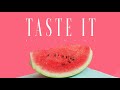 #118 Taste It (Official)