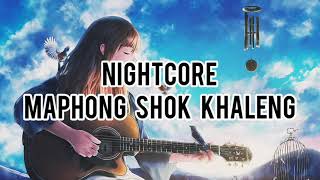 NIGHTCORE _ MAPHONGSHOK _ KHALENG _ TANGKHUL LATEST  SONG _ 2021 _