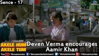 Deven Verma encourages Aamir Khan (Akele Hum Akele Tum)