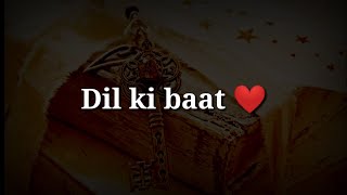 Dil ki baat ❤ Sad heart touching shayari ❤ Sad hindi shayari