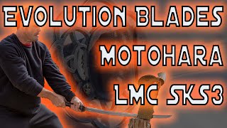 Evolution Blades Motohara LMC SKS3 Review