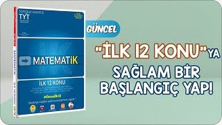 TYT MatematİK İlk 12 Konu ile Temelini Güçlendir!