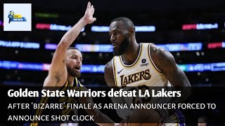 Golden State Warriors | defeat LA Lakers | after ‘bizarre’ | finale as arena announcer