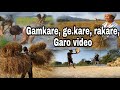 Gamkare, ge.kari, rakare songadamo janggi tanganio mongsonggipa gama ge.ani, garo video.