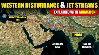 Western Disturbances \u0026 Jet Streams | Explained with Animation | Geography | OnlyIAS