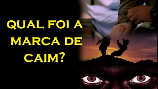 Qual foi a Marca de Caim? - Guardei a Fé