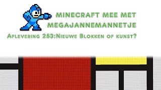 Minecraft Mee 253: Nieuwe Blokken of Kunst?