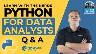 Learn with the Nerds: Python for Data Analysts Live Q&A