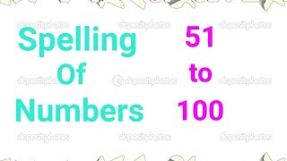 Fifty one to hundred spelling | Number names 51 to 100 | numbers in words 51 to 100 |Count 51 to 100