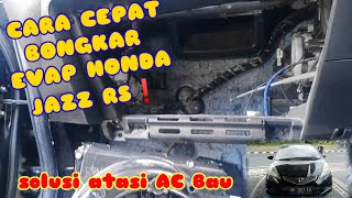 CARA BONGKAR EVAPORATOR AC HONDA JAZZ RS