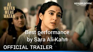 Ae Watan Mere Watan- Movie Official Trailer Review! Sara Ali Khan, Amazon Prime video